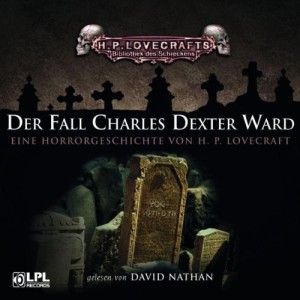 H.P. Lovecraft - Der Fall Charles Dexter Ward