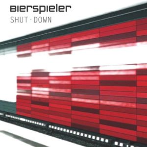 Bierspieler - Shut Down