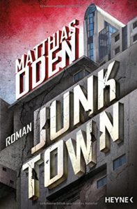 Junktown von Matthias Oden – Cover