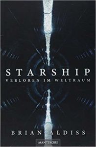 Starship - Verloren im Weltraum von Brian Aldiss