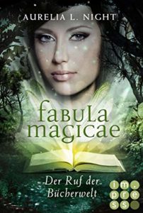 Der Ruf der Bücherwelt, Fabula Magicae Band 1