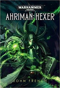 Warhammer 40.000 - Ahriman: Hexer – Phantastik Neuerscheinung Januar 2019