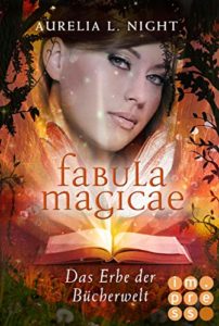 Fabula Magicae: Das Erbe der Bücherwelt (Band 2)
